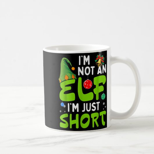 Funny Christmas Im Not An Elf Just Short Xmas Men  Kaffeetasse (Rechts)