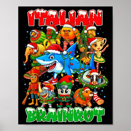 Funny Christmas Italian Brain Rot Italian Brainrot Poster (Vorne)