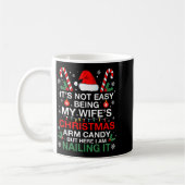 Funny Christmas Its Not Easy Being My Wife's Arm C Kaffeetasse (Links)