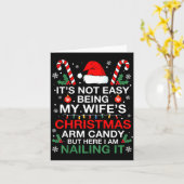 Funny Christmas Its Not Easy Being My Wife's Arm C Karte (Gelbe Blume)