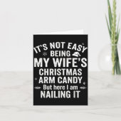 Funny Christmas Its Not Easy Being My Wife's Arm C Karte (Vorderseite)