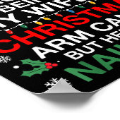 Funny Christmas Its Not Easy Being My Wife's Arm C Poster (Ecke)