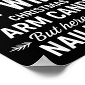 Funny Christmas Its Not Easy Being My Wife's Arm C Poster (Ecke)
