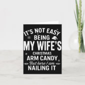 Funny Christmas It's Not Easy Being My Wife's Arm  Karte (Vorderseite)