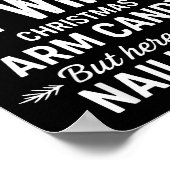 Funny Christmas It's Not Easy Being My Wife's Arm Poster (Ecke)