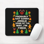 Funny Christmas Jingle Some Of The Way Tired For M Mousepad (Mit Mouse)