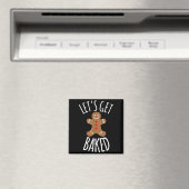 Funny Christmas Let's Get Baked Cookie Silly Gift  Magnet (In Situ (Geschirrspüler))