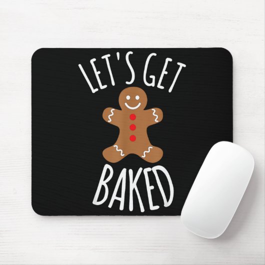 Funny Christmas Let's Get Baked Cookie Silly Gift  Mousepad (Mit Mouse)