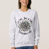 Funny Christmas Lights Ich bin gut Alles ist gut. Sweatshirt (Vorderseite)