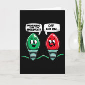 Funny Christmas Lights Joke Light Bulb Working Off Karte (Vorderseite)