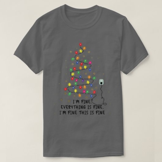 Funny Christmas Lights Tree Im Fine Alles ist gut. T-Shirt (Design vorne)