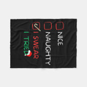 Funny Christmas List Nice Naughty I Swear I Tried  Fleecedecke (Vorderseite (Horizontal))