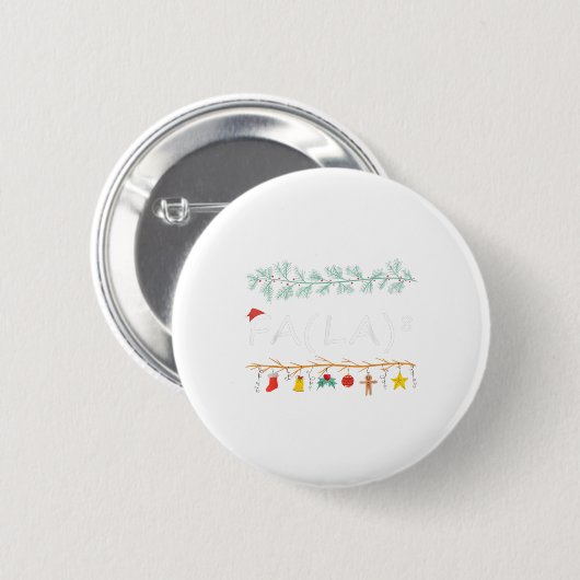 Funny Christmas Mathe Fa La 8 Geschenk für Lehrer  Button (Vorne & Hinten)