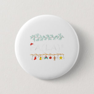 Funny Christmas Mathe Fa La 8 Geschenk für Lehrer  Button