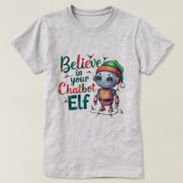 🤖 Funny Christmas Memans glauben an Chatbot Elf A T-Shirt