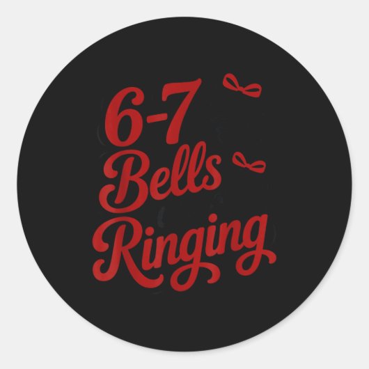 Funny Christmas Meme 6-7 67 Bells Are Ringing Humo Runder Aufkleber (Vorderseite)