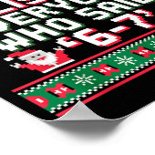 Funny Christmas Meme 6-7 Naughty List Humor Ugly C Poster (Ecke)