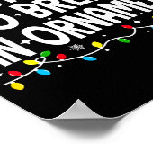 Funny Christmas Most Likely To Break An Ornament  Poster (Ecke)