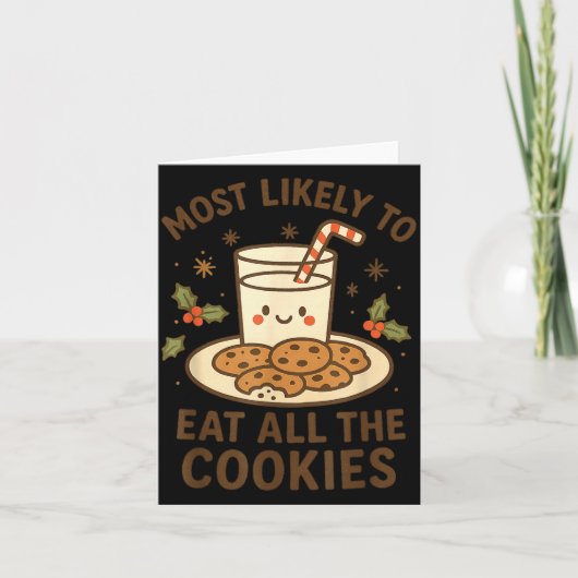Funny Christmas - Most Likely To Eat All The Cooki Karte (Vorderseite)