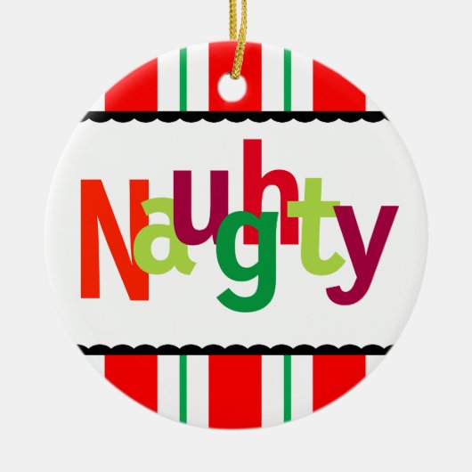 Funny Christmas Naughty farbenfrohe moderne Typogr Keramik Ornament (Vorne)