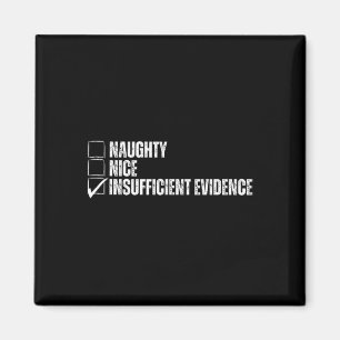 Funny Christmas Naughty Nizza Unzulängliche Beweis Magnet