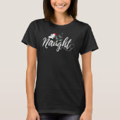 Funny Christmas Naughty Nurty, nicht so nett Cat T-Shirt (Vorderseite)