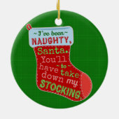Funny Christmas Naughty Weihnachtsmann Strumpf Jok Keramikornament (Hinten)
