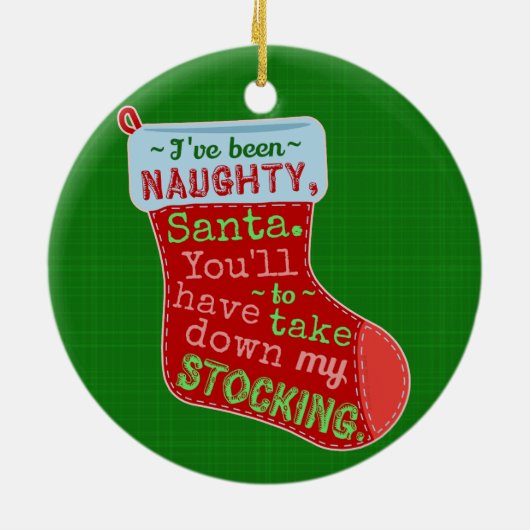 Funny Christmas Naughty Weihnachtsmann Strumpf Jok Keramikornament (Hinten)