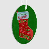 Funny Christmas Naughty Weihnachtsmann Strumpf Jok Ornament (Vorderseite)