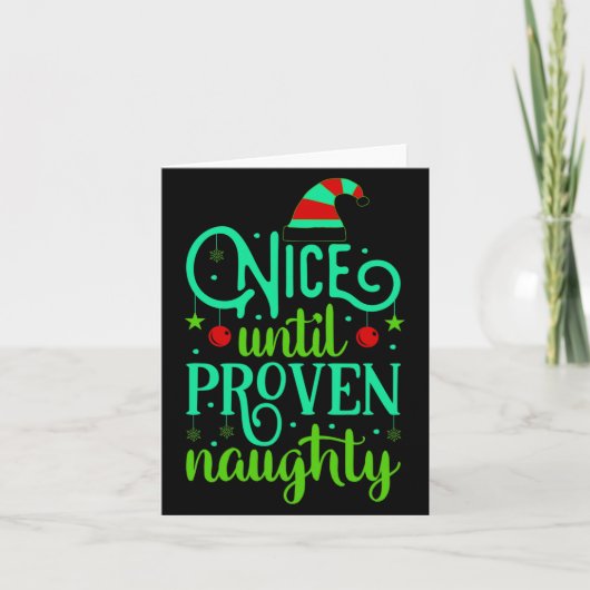 Funny Christmas Nice Until Proven Naughty Karte (Vorderseite)