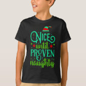 Funny Christmas Nice Until Proven Naughty T-Shirt (Vorderseite)