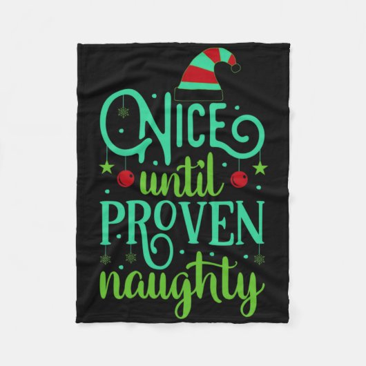 Funny Christmas Nice Until Proven Naughty T Shirt Fleecedecke (Vorderseite)