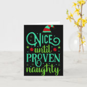 Funny Christmas Nice Until Proven Naughty T Shirt Karte (Gelbe Blume)