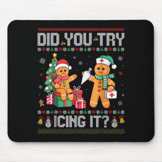 Funny Christmas Nurse Did You Try Icing It_ Ginger Mousepad (Vorne)
