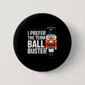 Funny Christmas Nutcracker- Ball Buster Funny Mens Button (Vorderseite)