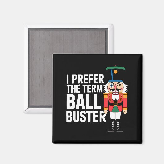 Funny Christmas Nutcracker- Ball Buster Funny Mens Magnet (Vorderseite/Rückseite)