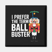 Funny Christmas Nutcracker- Ball Buster Funny Mens Magnet (Vorne)