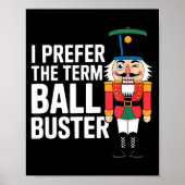 Funny Christmas Nutcracker- Ball Buster Funny Mens Poster (Vorne)