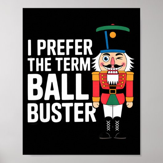 Funny Christmas Nutcracker- Ball Buster Funny Mens Poster (Vorne)