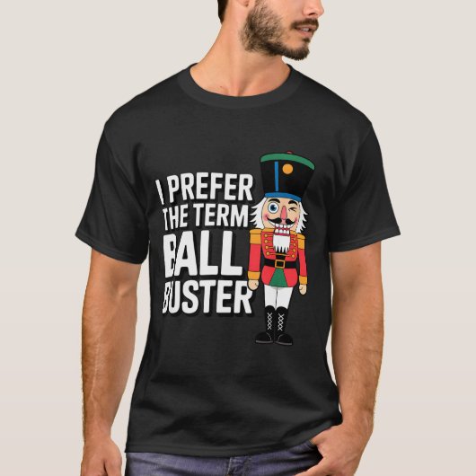 Funny Christmas Nutcracker- Ball Buster Funny Mens T-Shirt (Vorderseite)
