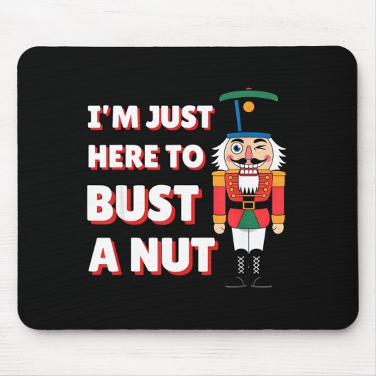 Funny Christmas Nutcracker- Bust A Nut Funny Mens Mousepad (Vorne)
