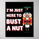 Funny Christmas Nutcracker- Bust A Nut Funny Mens Poster (Vorne)