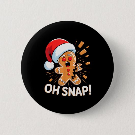 Funny Christmas Oh Snap Gingerbread Man Cookie X M Button (Vorderseite)