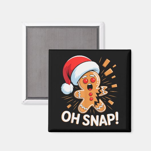 Funny Christmas Oh Snap Gingerbread Man Cookie X M Magnet (Vorderseite/Rückseite)