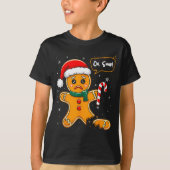 Funny Christmas Oh Snap Gingerbread Man Cookie X M T-Shirt (Vorderseite)