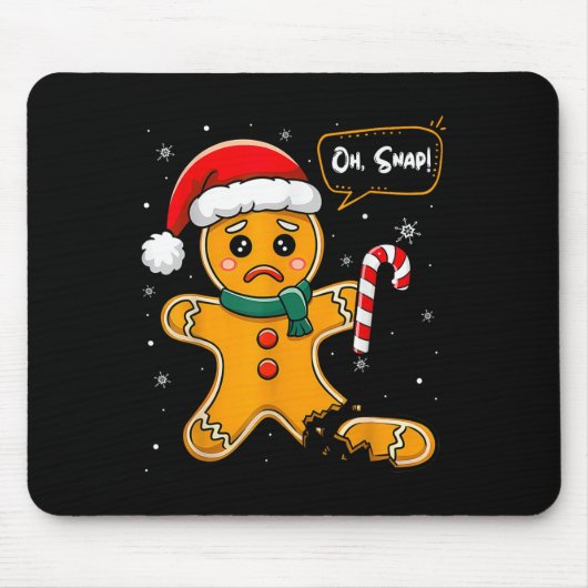 Funny Christmas Oh Snap Gingerbread Mann Cookie X Mousepad (Vorne)