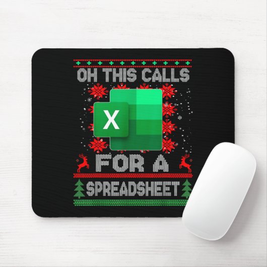 Funny Christmas Oh This Calls For A Spreadsheet Sa Mousepad (Mit Mouse)