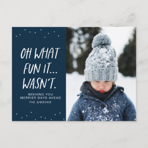 Funny Christmas oh, was für ein Spaß das nicht war Feiertagspostkarte