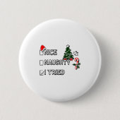 Funny Christmas Pajama Lights Nice Naughty I Tried Button (Vorderseite)