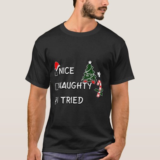 Funny Christmas Pajama Lights Nice Naughty I Tried T-Shirt (Vorderseite)